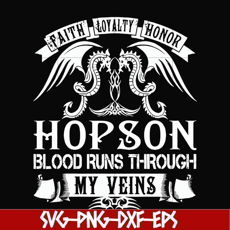 FN000201-Hopson blood runs through my veins svg, png, dxf, eps file FN000201.jpg
