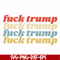 FN000287-fuck trump fuck trump svg, png, dxf, eps file FN000287.jpg