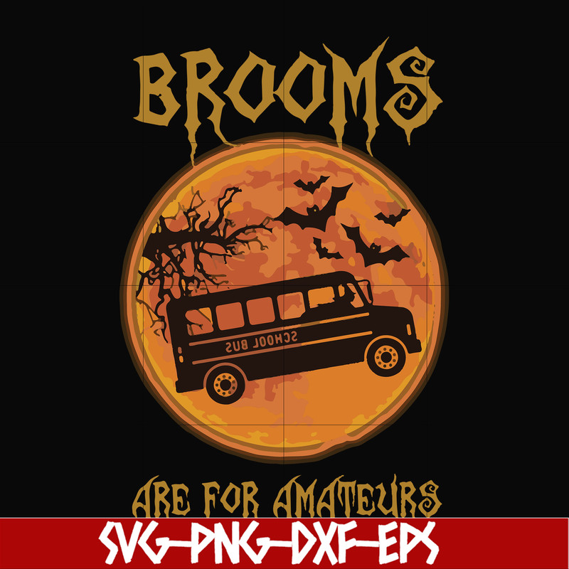 FN000316-Brooms are for amateurs svg, png, dxf, eps file FN000316.jpg