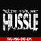 FN00035-Ride for me hussle svg, png, dxf, eps file FN00035.jpg