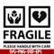 FN000566-Fragile please handle with care svg, png, dxf, eps file FN000566.jpg