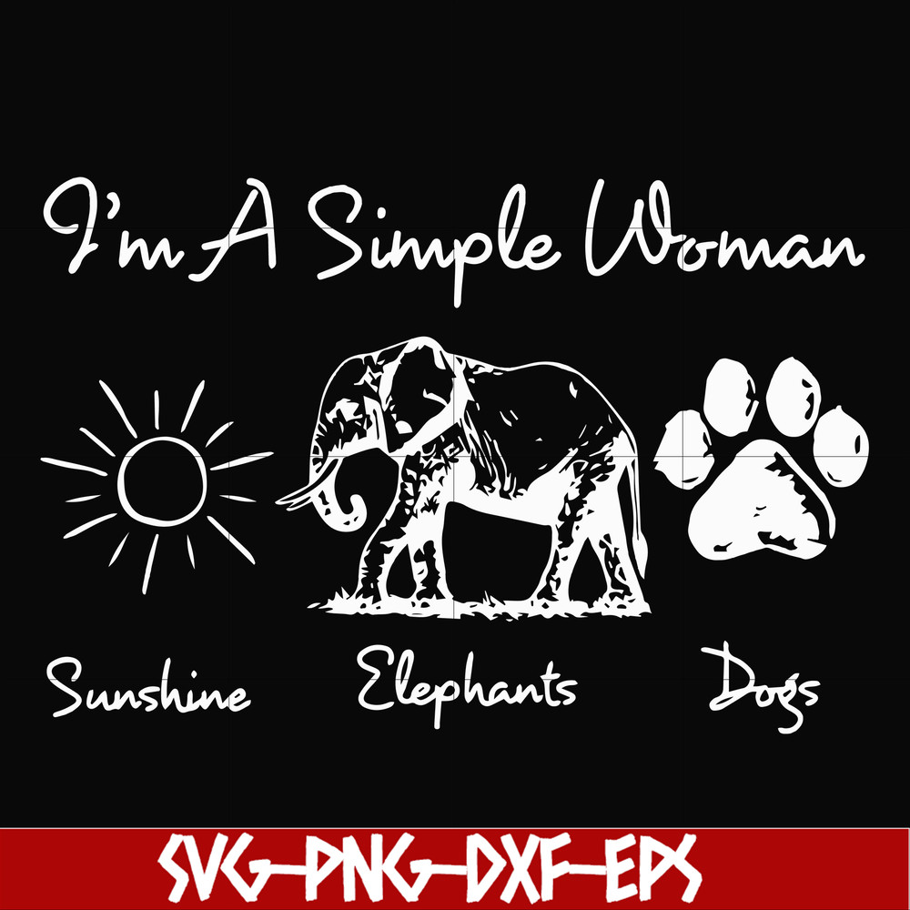 FN00069-I'm a simple woman svg, png, dxf, eps file FN00069.jpg
