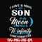 FN000743-I love & miss my son to the moon and back to infinity and beyond forever&ever svg, png, dxf, eps file FN000743.jpg