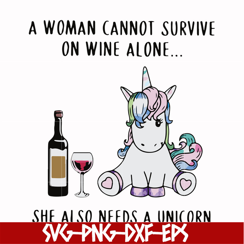 FN000897-A woman cannot survive on wine alone svg, png, dxf, eps file FN000897.jpg