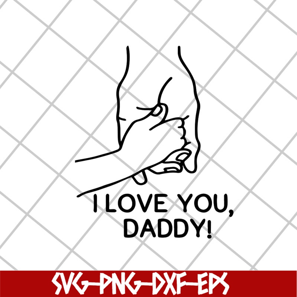 FTD2804201-I love you daddy svg, Fathers day svg, png, dxf, eps digital file FTD2804201.jpg