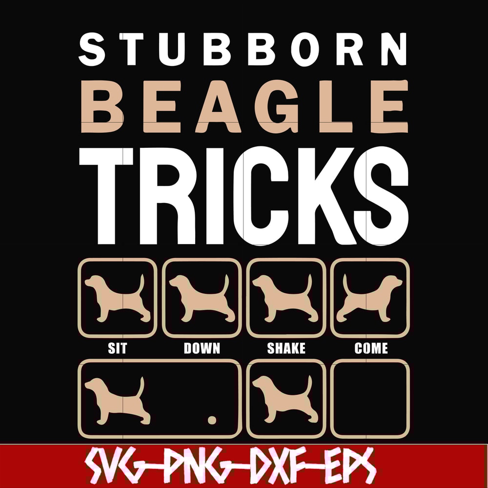 HLW2007206-Stubborn beagle tricks svg, png, dxf, eps digital file HLW2007206.jpg