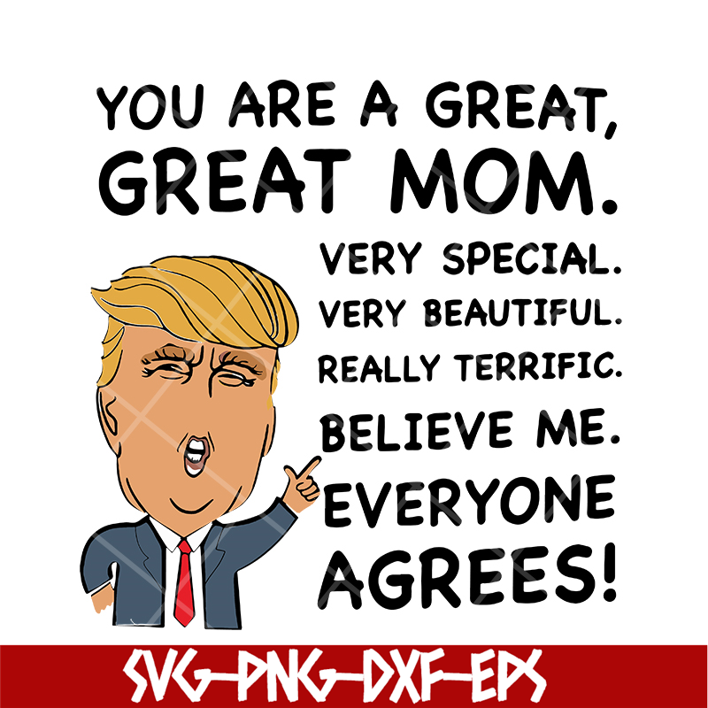 MTD05042119-You are a great, Great mom svg, Mother's day svg, eps, png, dxf digital file MTD05042119.jpg