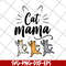MTD10042104-cat mama svg, Mother's day svg, eps, png, dxf digital file MTD10042104.jpg