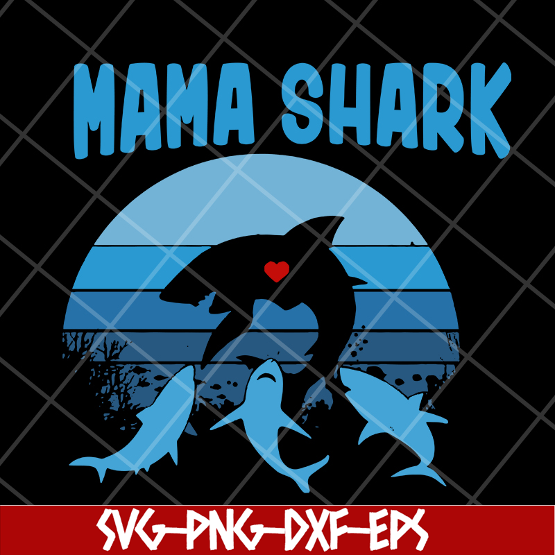 MTD10042155-mama shark svg, Mother's day svg, eps, png, dxf digital file MTD10042155.jpg