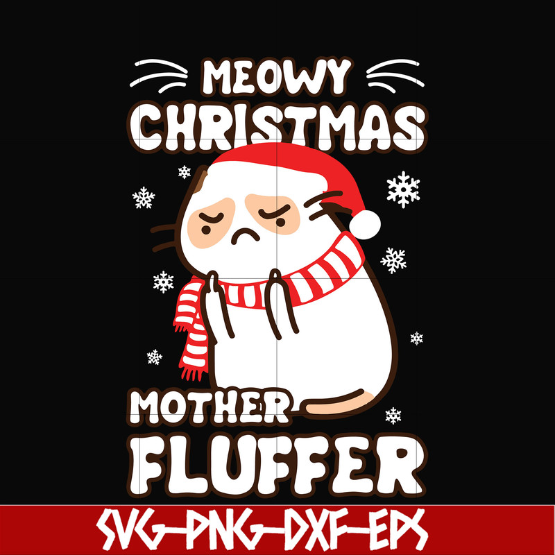 NCRM0008-Meowy christmas mother fluffer svg, christmas svg, png, dxf, eps digital file NCRM0008.jpg