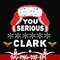 NCRM14072010-You serious clark svg, png, dxf, eps digital file NCRM14072010.jpg
