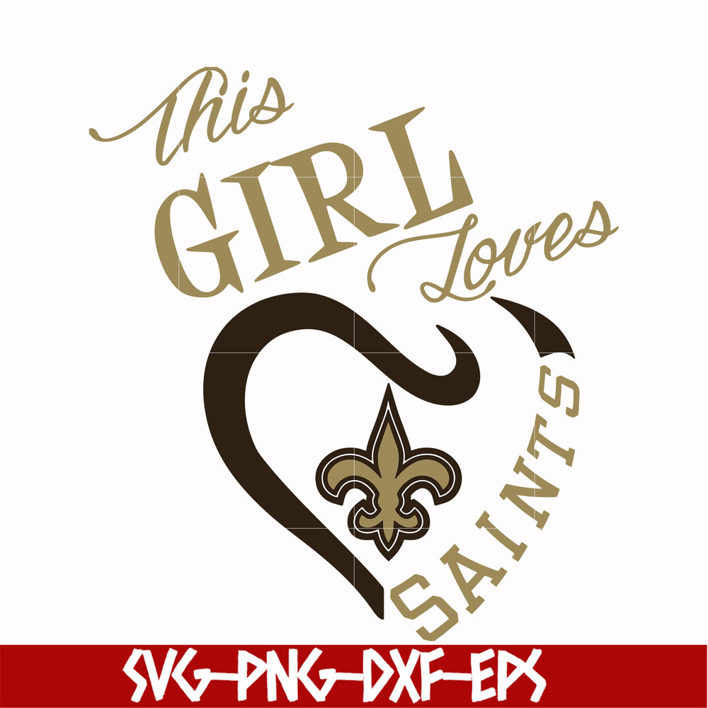 NFL000077-This girl loves Saints, svg, png, dxf, eps file NFL000077.jpg