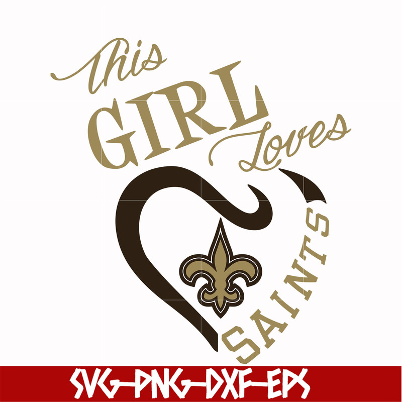 NFL000077-This girl loves Saints, svg, png, dxf, eps file NFL000077.jpg