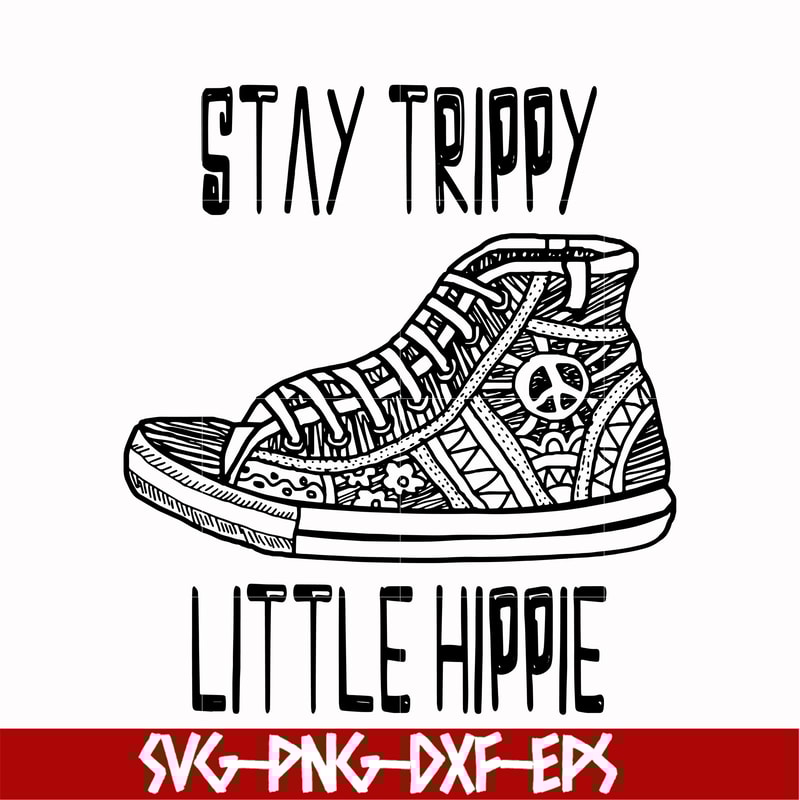 CMP029-Stay trippy little hippie svg, png, dxf, eps digital file CMP029.jpg