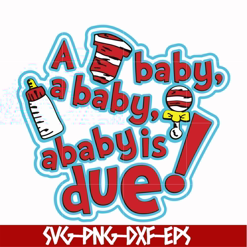 DR00027-A baby a baby is due svg, png, dxf, eps file DR00027.jpg
