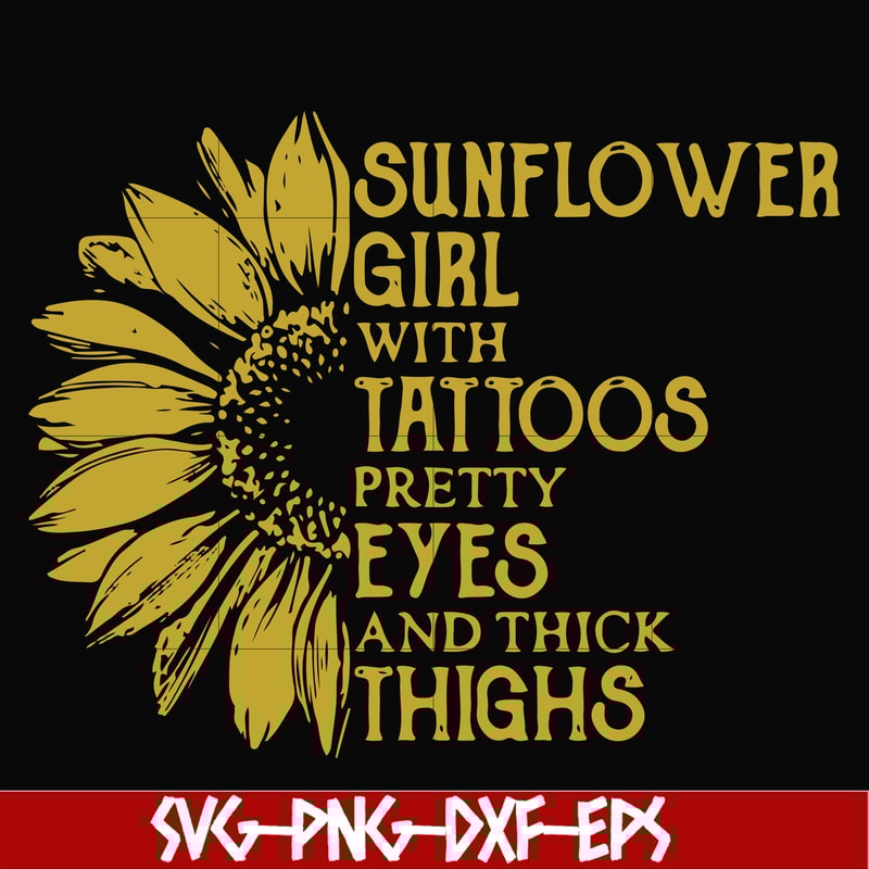 FN000170-Sunflower girl with tattoos pretty eyes and think thights svg, png, dxf, eps file FN000170.jpg