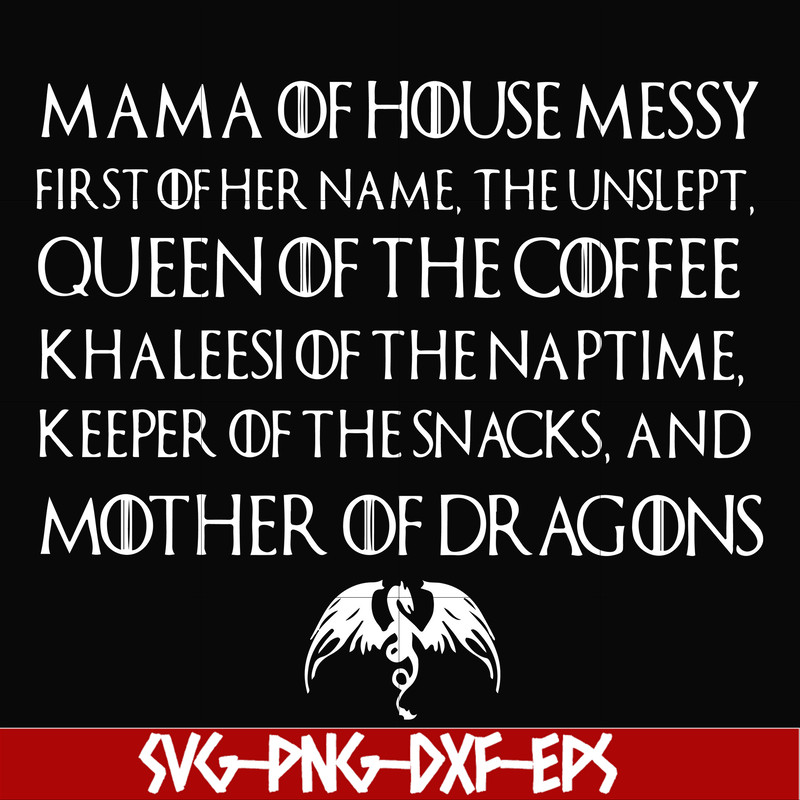 FN000419-Mama of house messy queen of the coffee svg, png, dxf, eps file FN000419.jpg