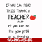 FN00061-If you can read this thank a teacher svg, png, dxf, eps file FN00061.jpg