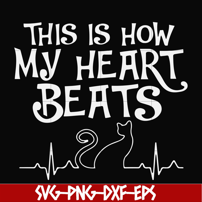 FN000889-This is how my heart beats svg, png, dxf, eps file FN000889.jpg