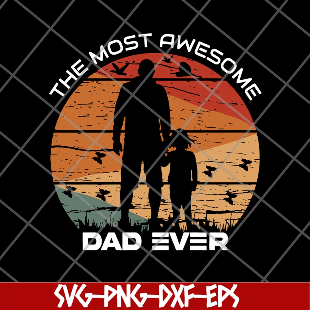 FTD20052111-dad ever svg, png, dxf, eps digital file FTD20052111.jpg