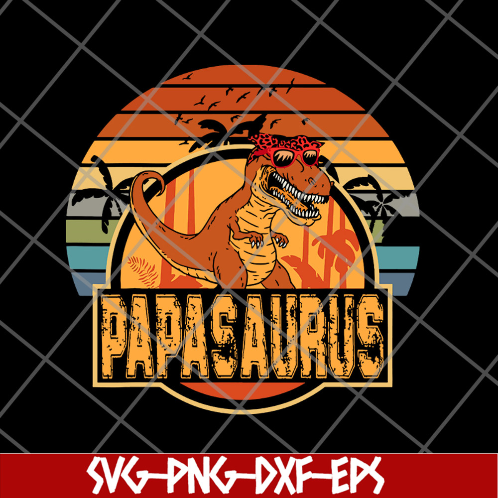 FTD24052110- Papa Saurus svg, png, dxf, eps digital file FTD24052110.jpg