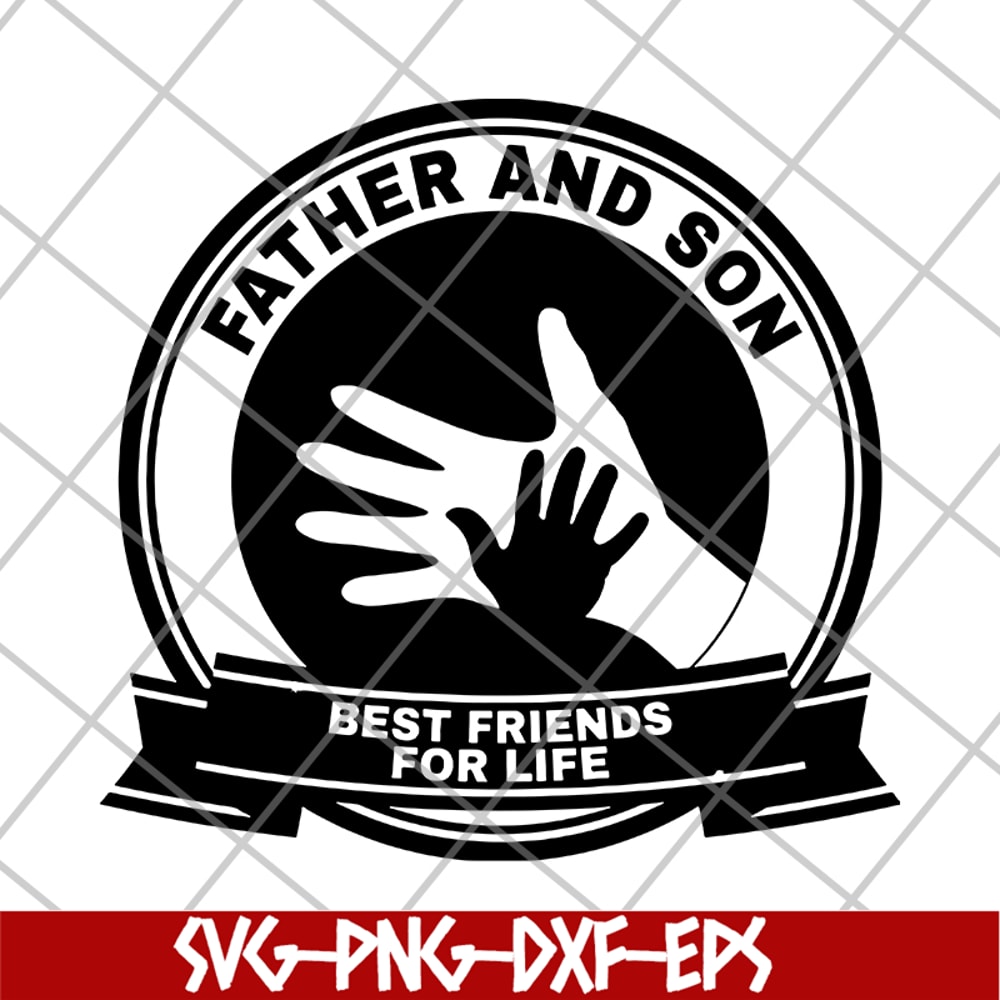 FTD29052113-Father and Son Best Friends For Life svg, png, dxf, eps digital file FTD29052113.jpg
