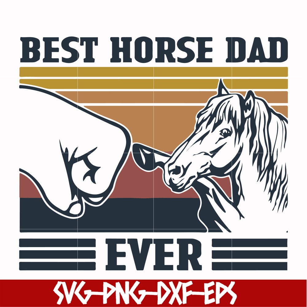 FTD33-Best horse dad ever svg, png, dxf, eps, digital file FTD33.jpg
