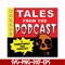 HLW0015-Tales from the podcast svg, png, dxf, eps, digital file HLW0015.jpg