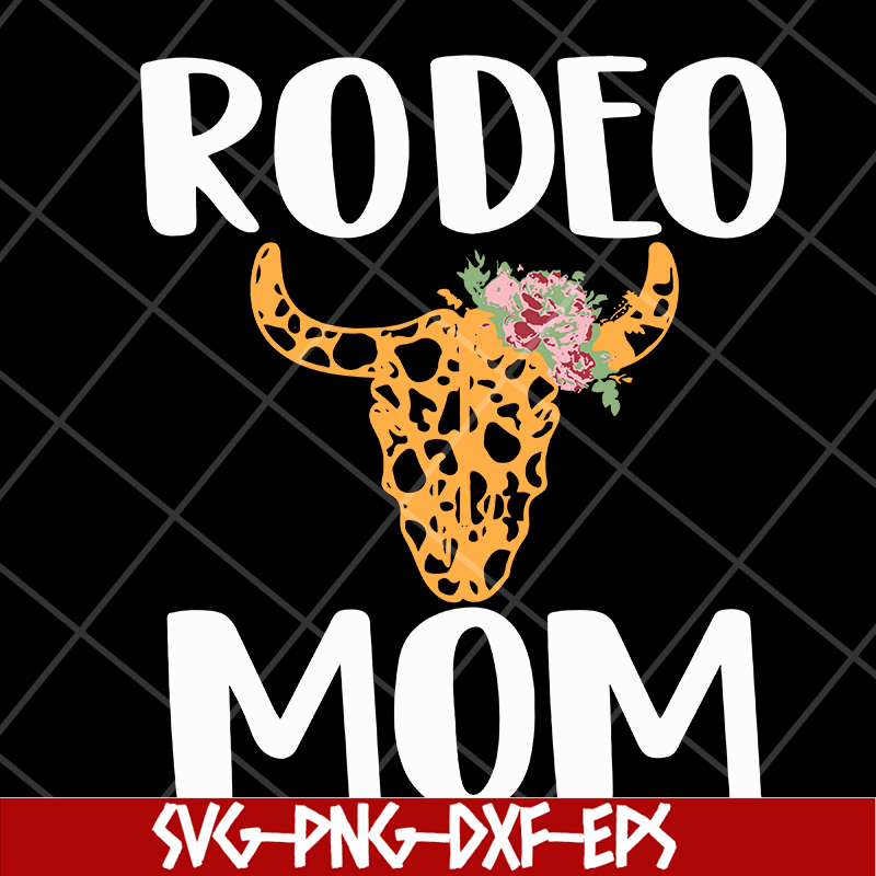 MTD15042126-Rodeo mom svg, Mother's day svg, eps, png, dxf digital file MTD15042126.jpg