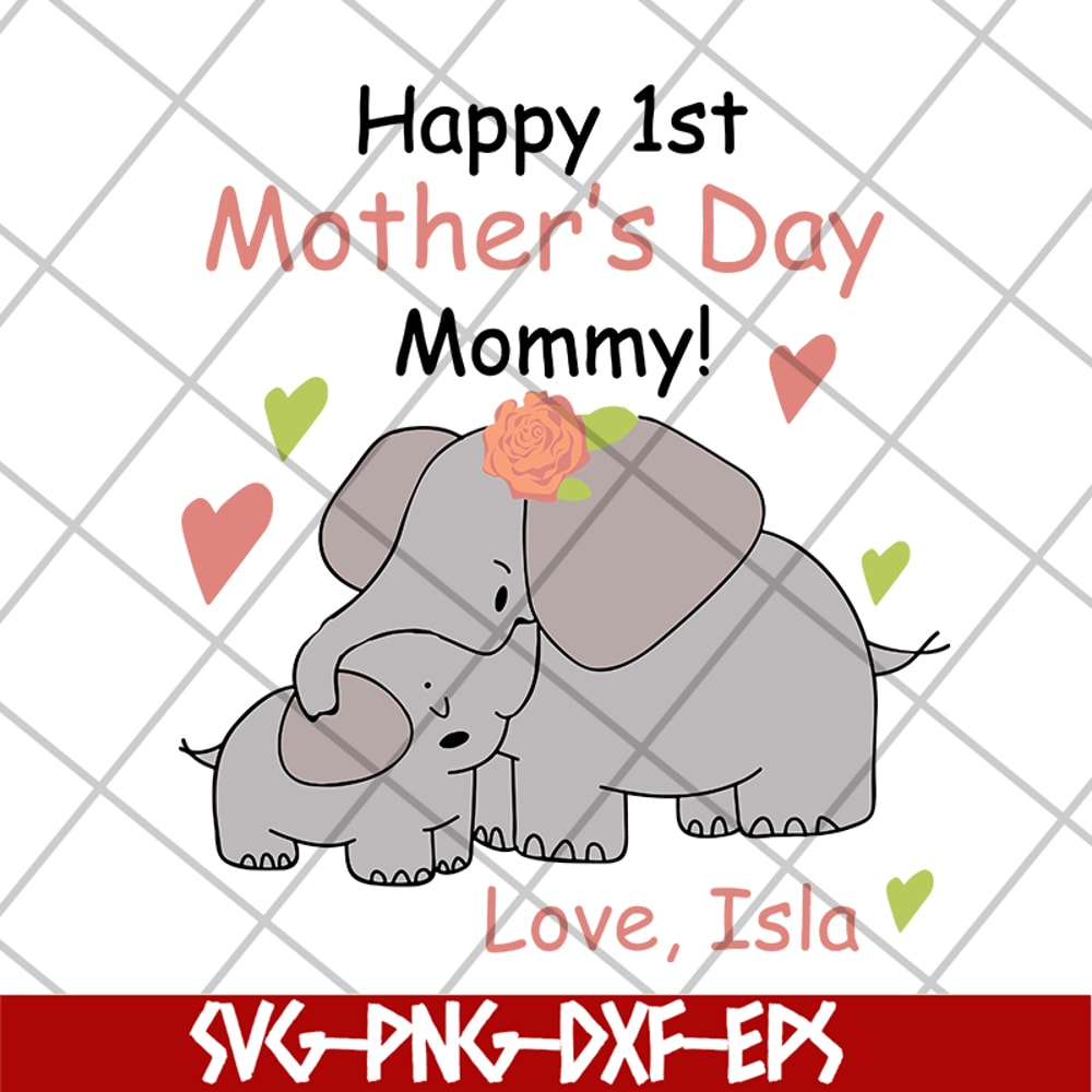MTD16042109-Happy 1st mother's day svg, Mother's day svg, eps, png, dxf digital file MTD16042109.jpg