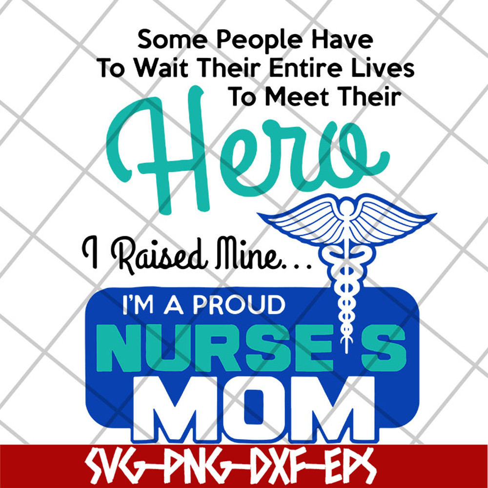 MTD22042111-Hero Nurse mom svg, Mother's day svg, eps, png, dxf digital file MTD22042111.jpg