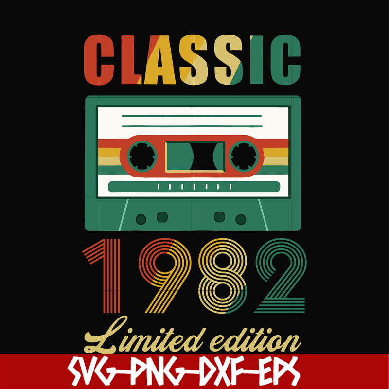 NBD0054-Classic 1982 limited edition svg, png, dxf, eps digital file NBD0054.jpg