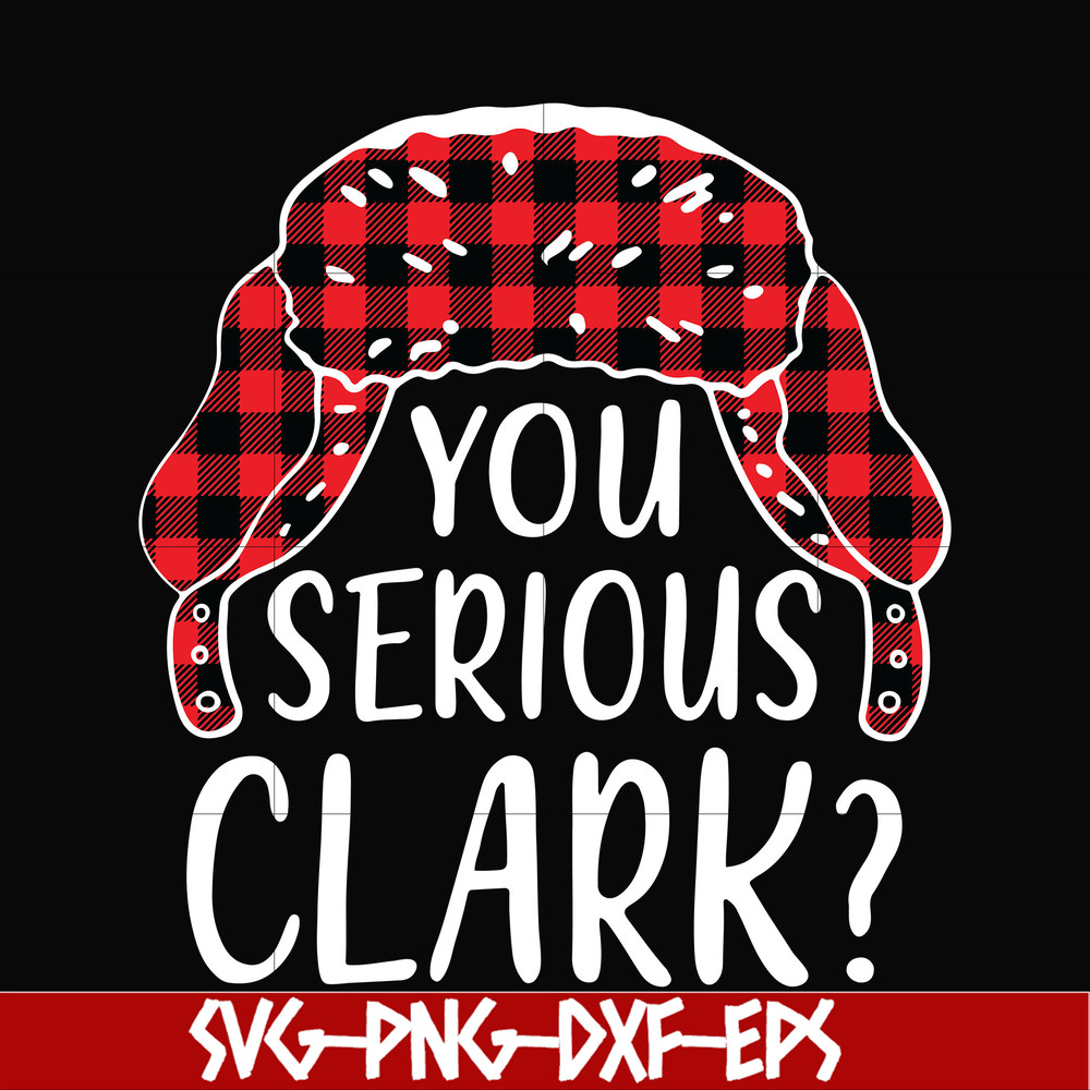 NCRM1407201-You serious clark svg, png, dxf, eps digital file NCRM1407201.jpg
