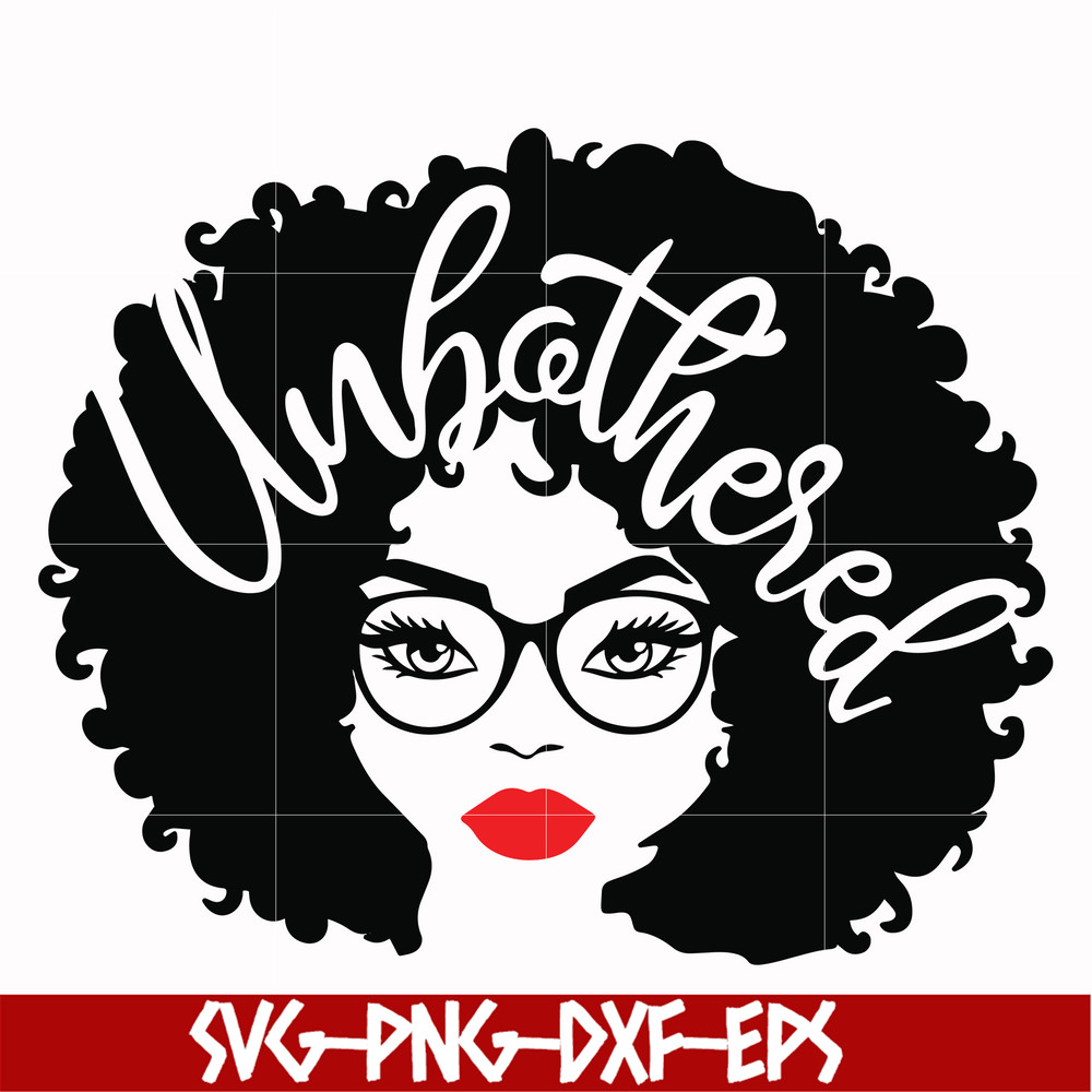 OTH0002-Unbothered Black Girl Svg, Afro Woman Svg, African American Woman svg, png, dxf, eps file OTH0002.jpg