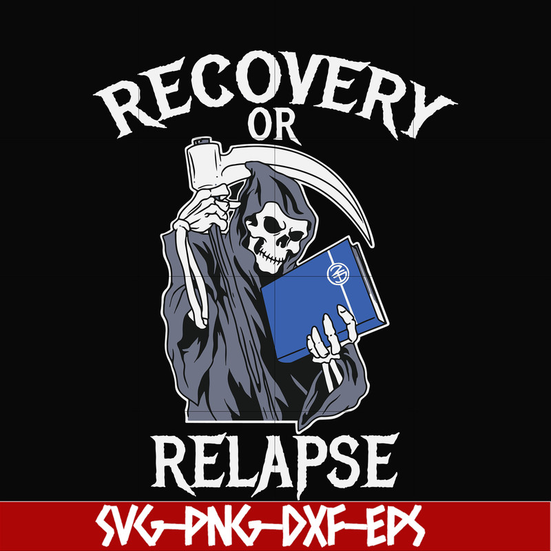 OTH0018-Recovery relapse svg, png, dxf, eps digital file OTH0018.jpg