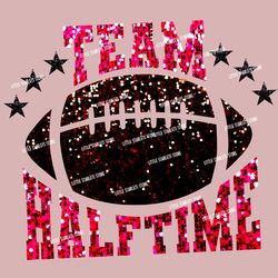 Team Halftime Sparkly Faux Sequins Superbowl Png, Game Day Shirt Design, Trendy Superbowl Png, Sublimation