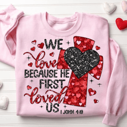 Retro Christian Valentine Faux Sequins PNG, Valentine Png, Religious Valentine Png, He First Loved Us, Jesus Valentine