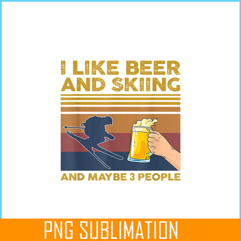 BEER28102343-I Like Beer And Skiing PNG Beer Lovers PNG Beer Party PNG.png