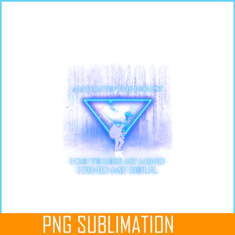 CAMP07112306-AND INTO THE FOREST PNG Neon Triangle PNG Camping Lover PNg.png