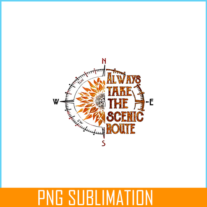 CAMP07112340-Always take the scenic route PNG Special Compass PNG Camping Stuff PNG.png