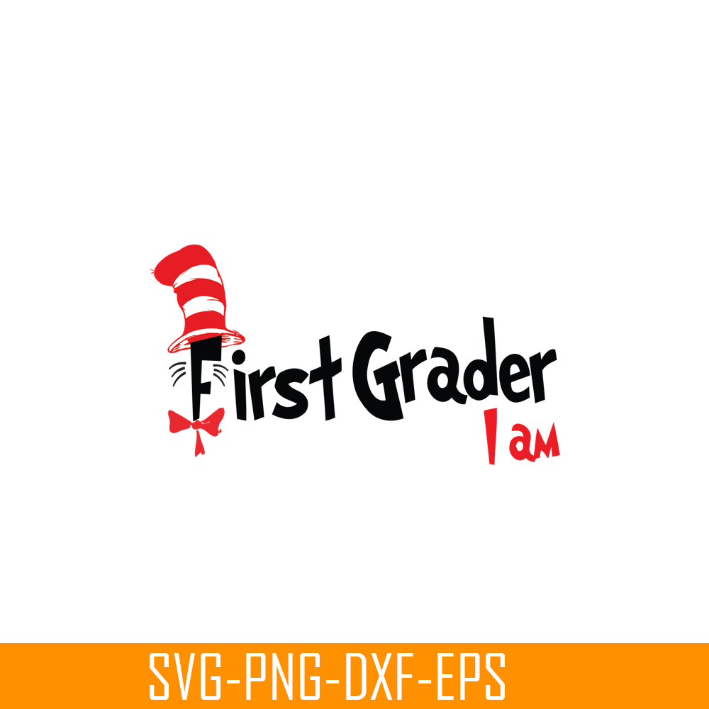 DS105122395-First Grader I Am SVG, Dr Seuss SVG, Dr Seuss Quotes SVG DS105122395.png