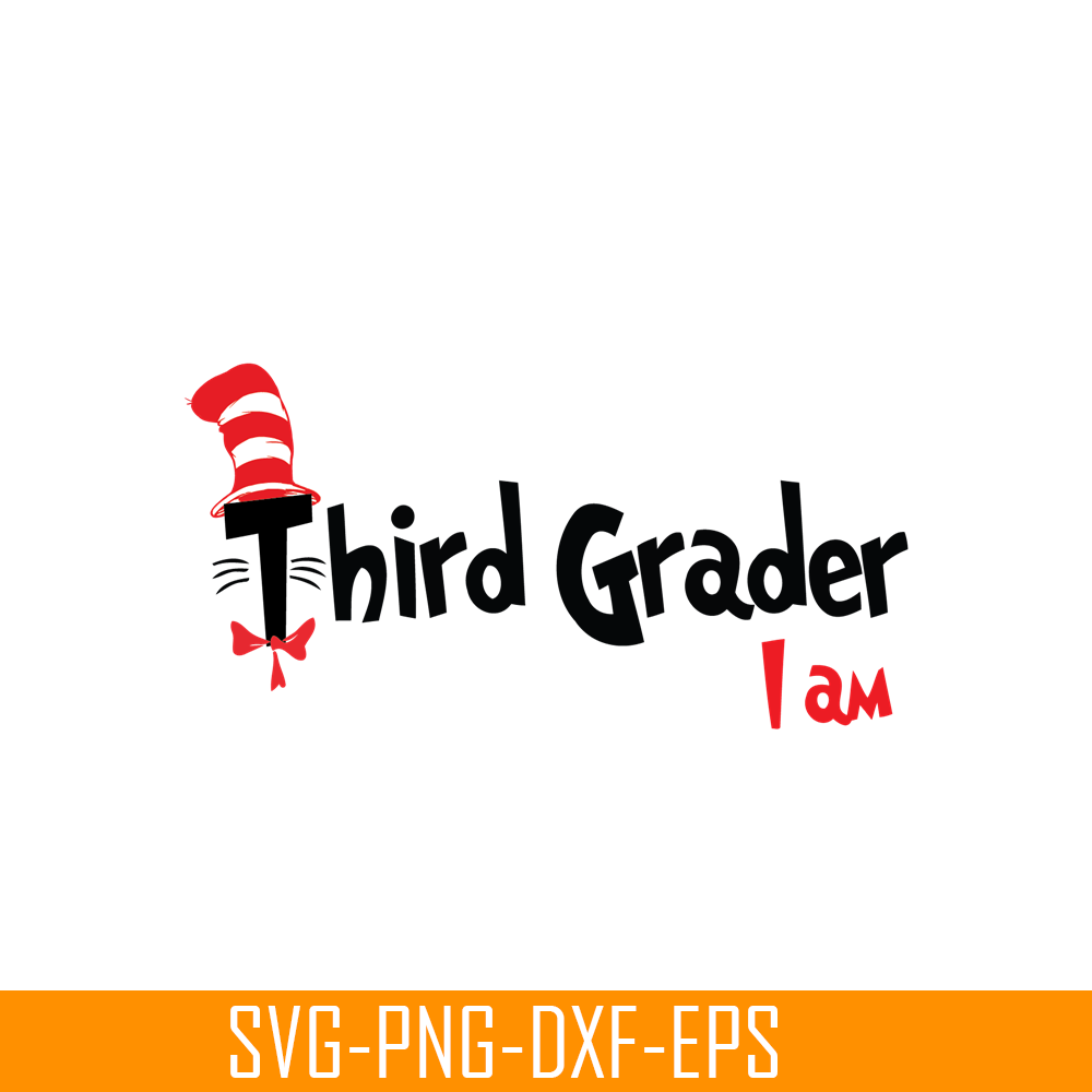DS105122396-Third Grader I Am SVG, Dr Seuss SVG, Dr Seuss Quotes SVG DS105122396.png