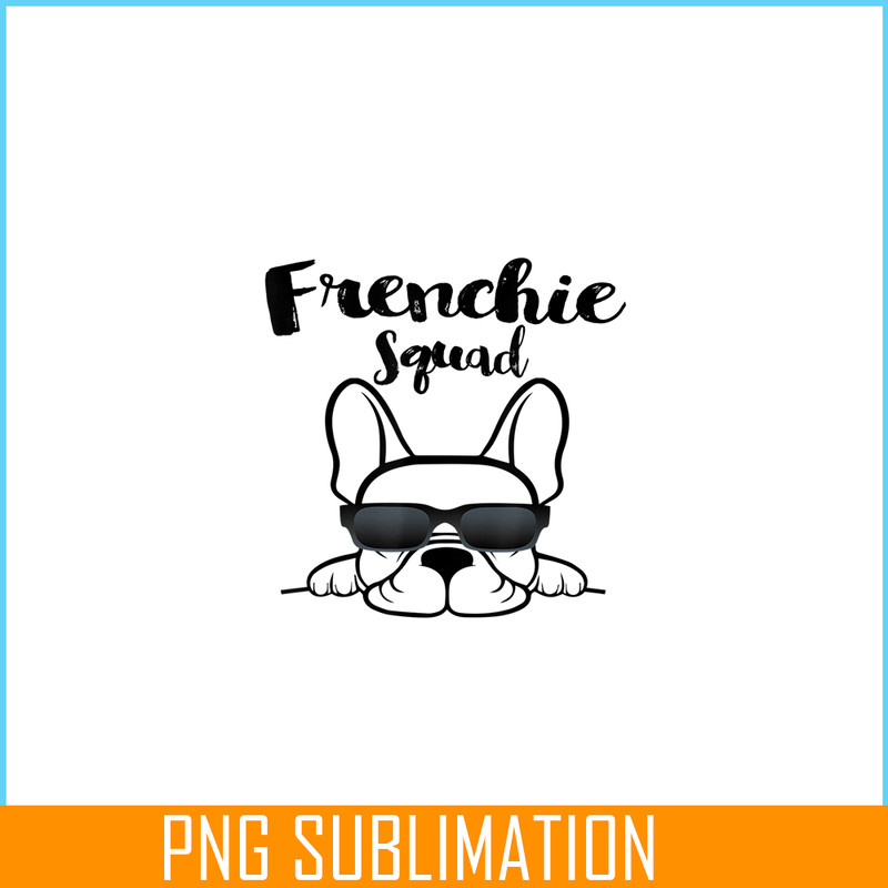 HL161023101-Frenchie Bulldog Squad PNG, Frenchie Dog Lover PNG, French Dog Artwork PNG.png