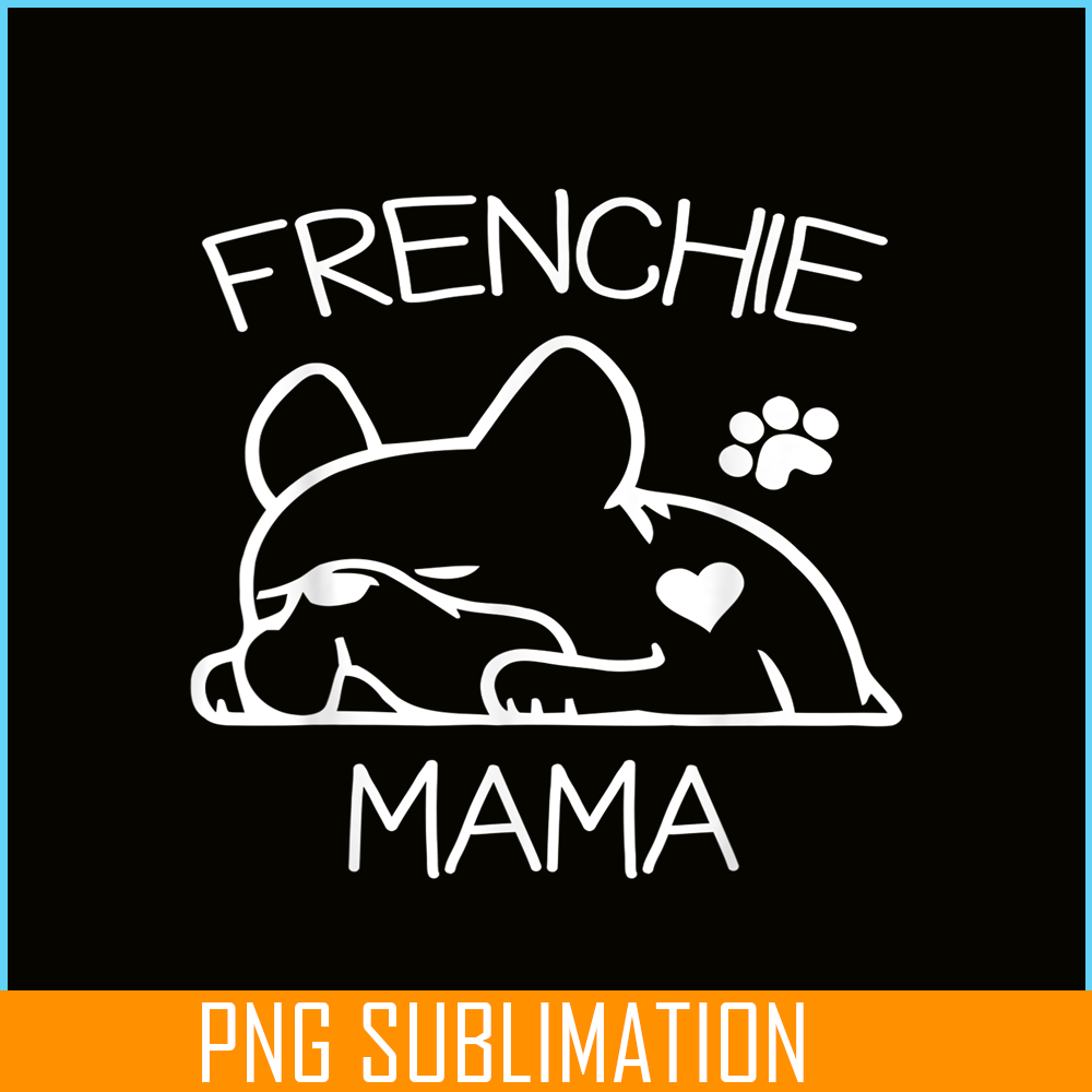 HL161023136-Frenchie Mama Sleepy Bulldog PNG, French Bulldog PNG, French Dog Artwork PNG.png