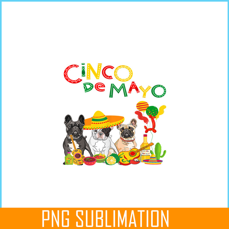 HL16102340-French Bulldog Cinco de Mayo PNG, French Dog Artwork PNG, Bulldog Mascot PNG.png