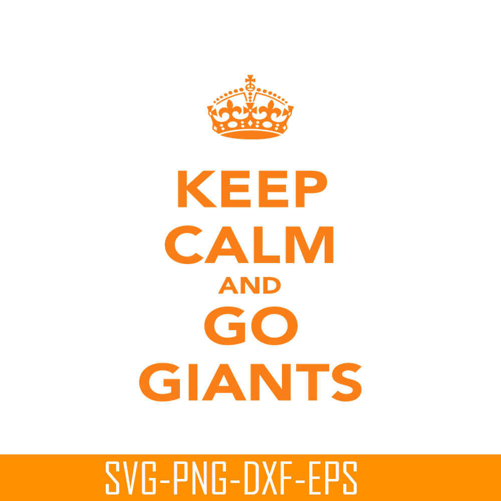 MLB204122386-Keep Calm And Go Giants SVG, Major League Baseball SVG, Baseball SVG MLB204122386.png
