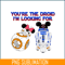 VLT25122319-The Droid I'm Looking For PNG.png