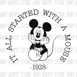 It All Started With A Mouse Est. 1928 SVG Png