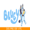 BL22112377-Funny Bluey Cartoon SVG PNG PDF Bluey Movie SVG Bluey SVG.png