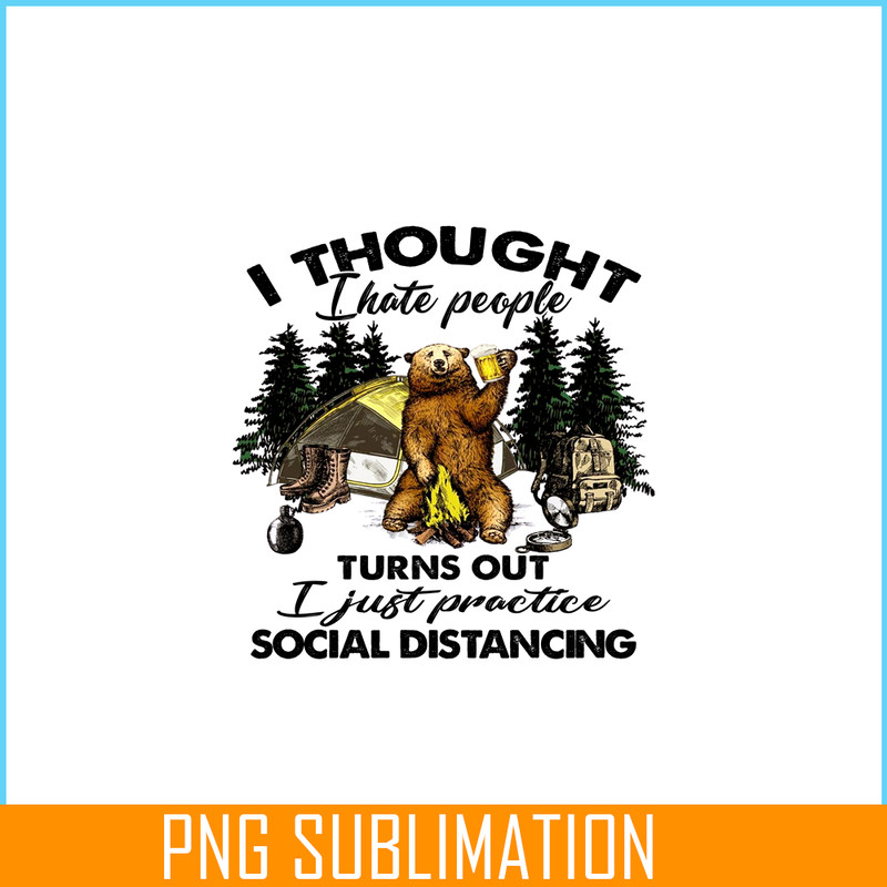 CAMP07112364- just practice social distancing PNG Bear Love Camping PNG CAmping And Bear PNG.png